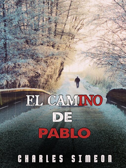 Title details for El Camino De Pablo by Charles Simeon - Wait list